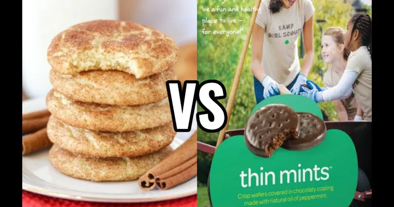 Snickerdoodle vs. Thin Mints