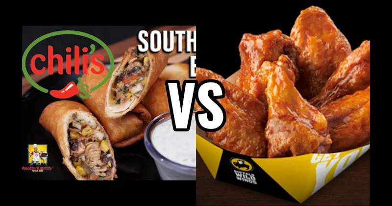 Southwestern Eggrolls (Chili’s) vs. Traditional Wings (Buffalo Wild Wings)