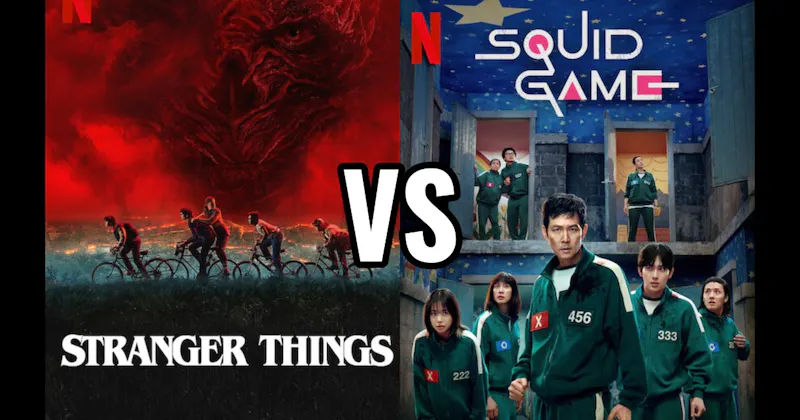 Squid Game (Netflix) vs. Stranger Things (Netflix)