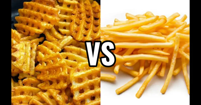 Straight-Cut Fries vs. Waffle Fries