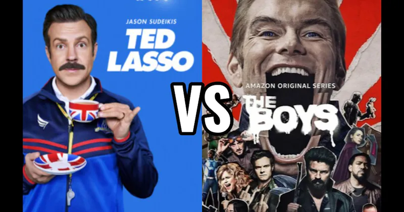 Ted Lasso (Apple TV+) vs. The Boys (Prime Video)