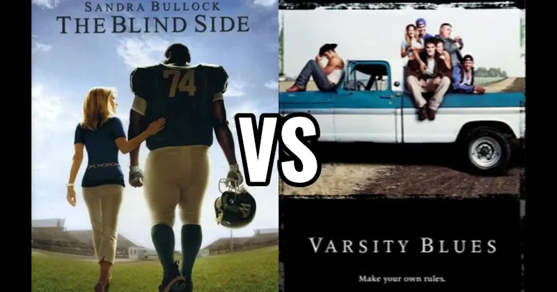 The Blind Side vs. Varsity Blues