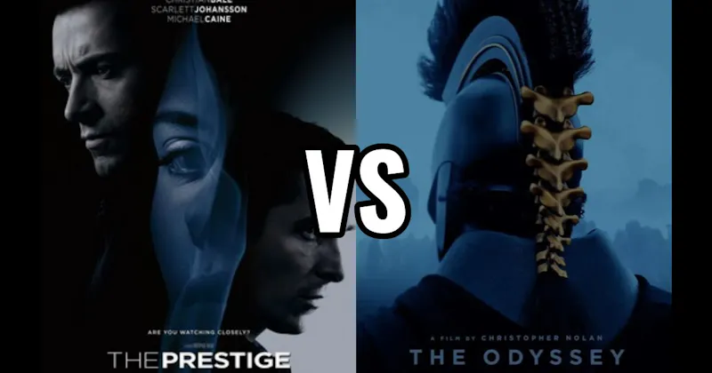 The Odyssey (2026) vs. The Prestige