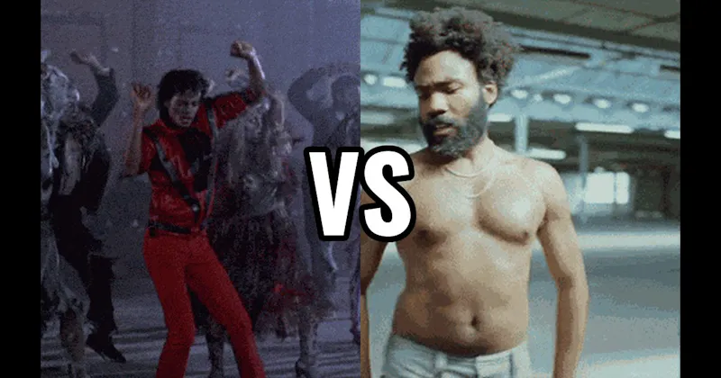 This Is America (Childish Gambino) vs. Thriller (Michael Jackson)