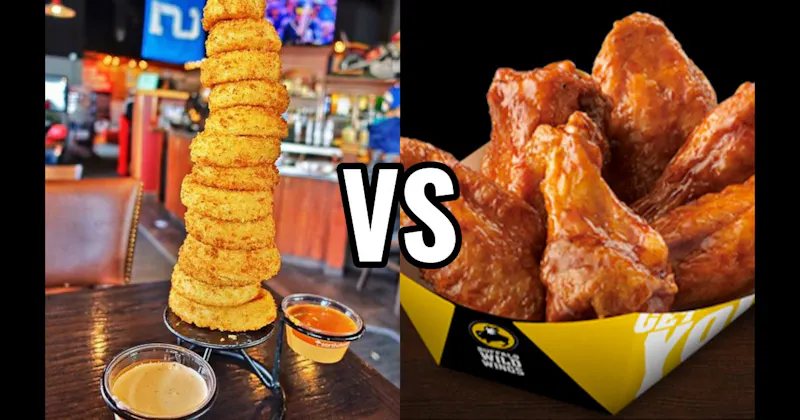 Towering Onion Rings (Red Robin) vs. Traditional Wings (Buffalo Wild Wings)