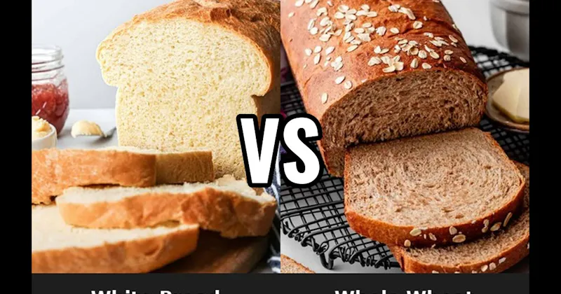 White Bread vs. Whole Wheat
