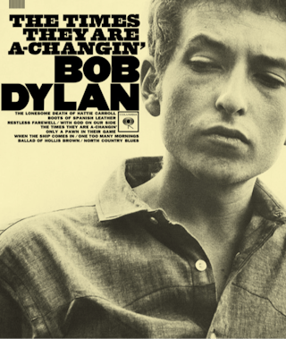 The Times They Are A-Changin'