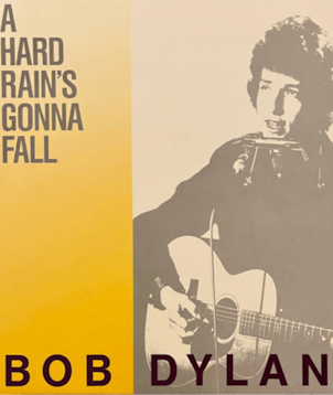 A Hard Rain's A-Gonna Fall