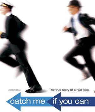 Catch Me If You Can