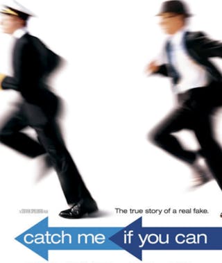Catch Me If You Can