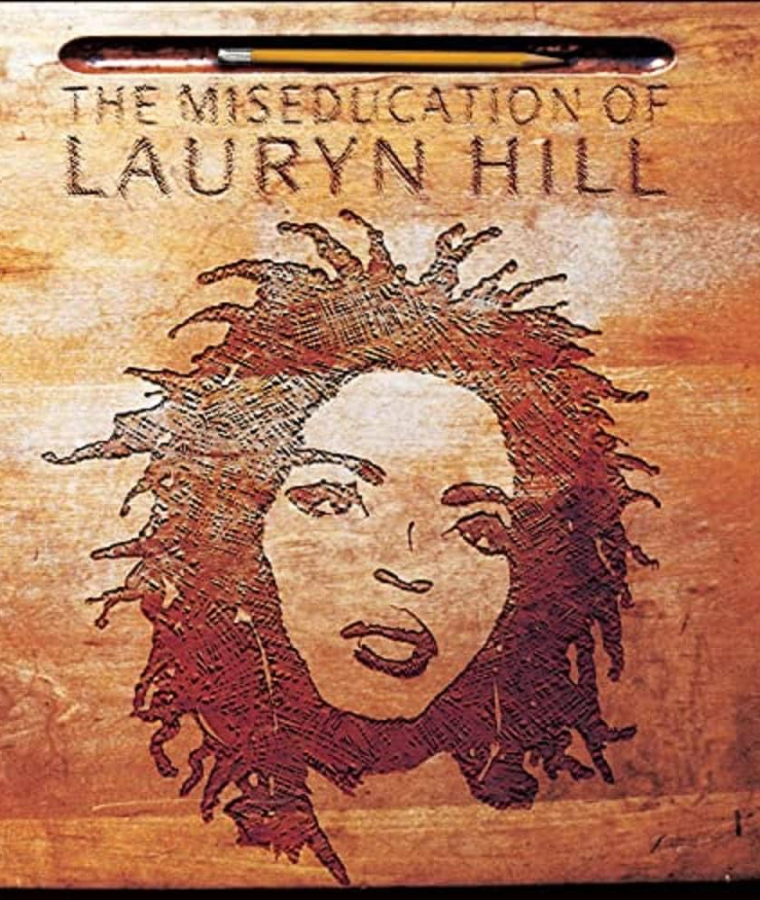 The Miseducation of Lauryn Hill