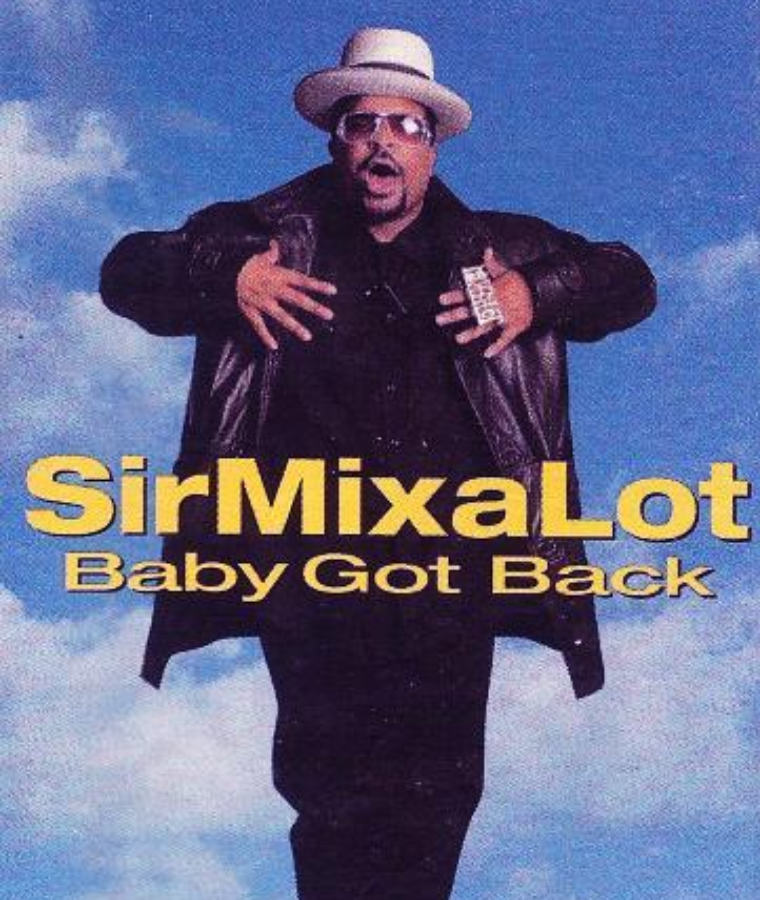 Sir Mix-A-Lot – Baby Got Back