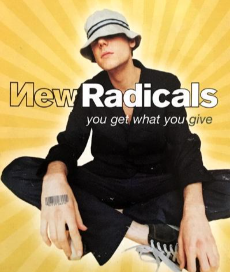 New Radicals – You Get What You Give