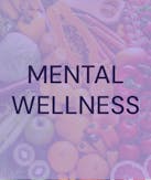 Mental Wellness