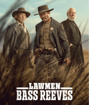 Lawmen: Bass Reeves