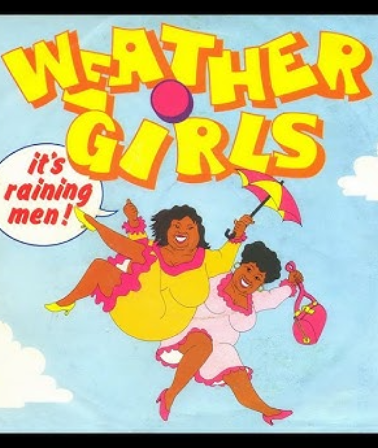 The Weather Girls - It's Raining Men