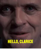 “Hello, Clarice” (Silence of the Lambs)