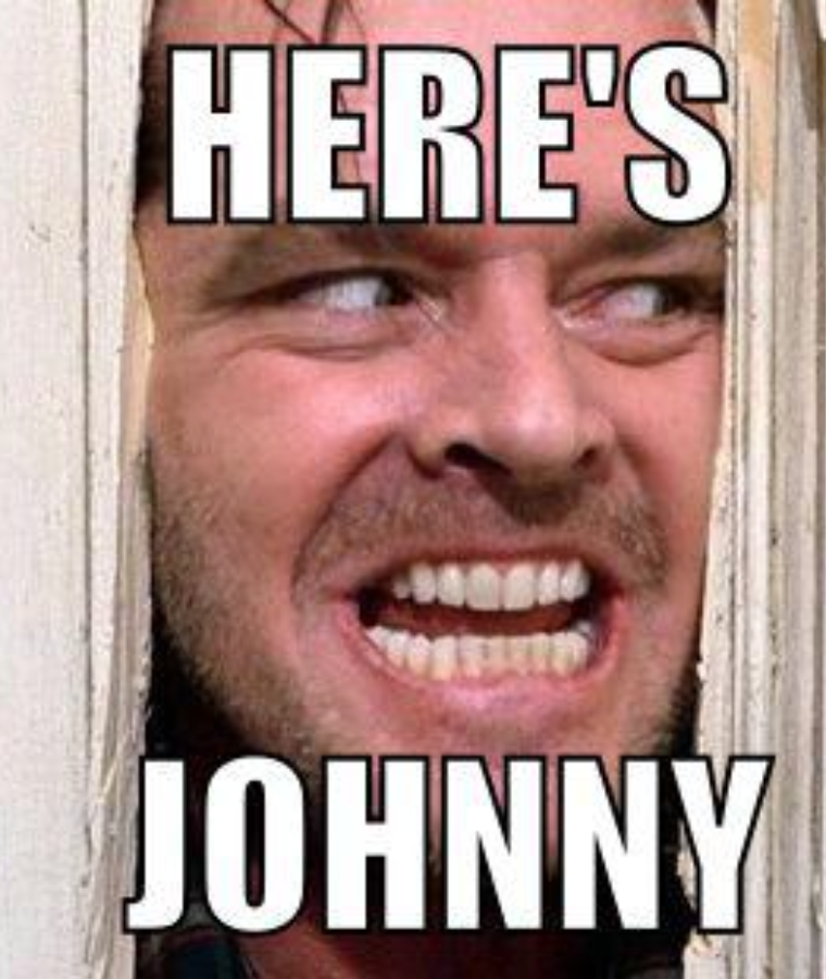 "Here’s Johnny" (The Shining)