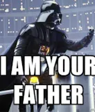 "I Am Your Father" (Empire Strikes Back)