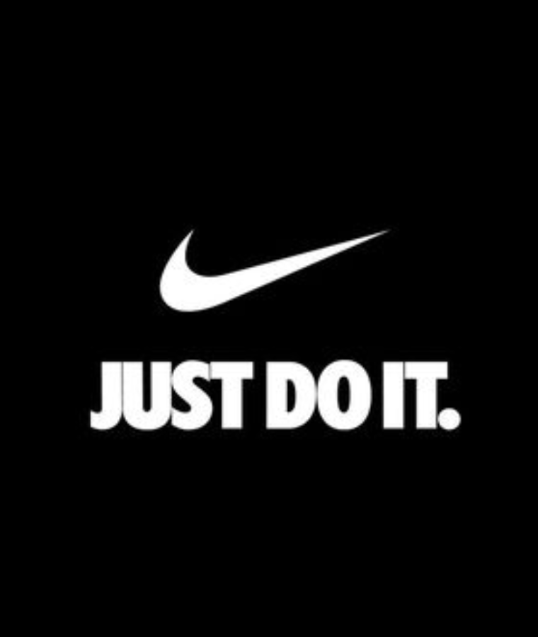 “Just Do It”