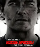 Mission: Impossible – The Final Reckoning (2025)