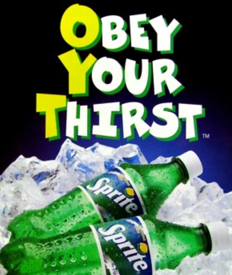 “Obey Your Thirst”