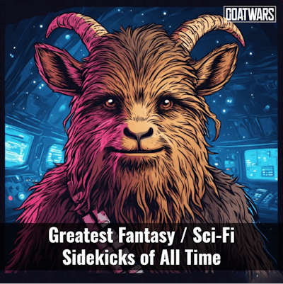 Fantasy / Sci-Fi Sidekicks