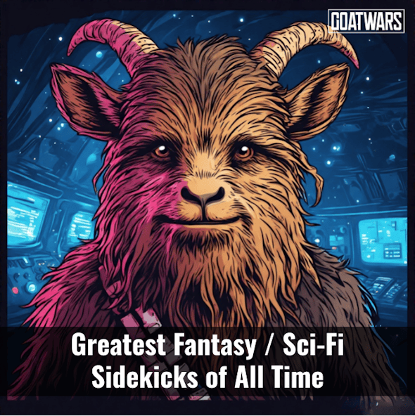 Fantasy / Sci-Fi Sidekicks