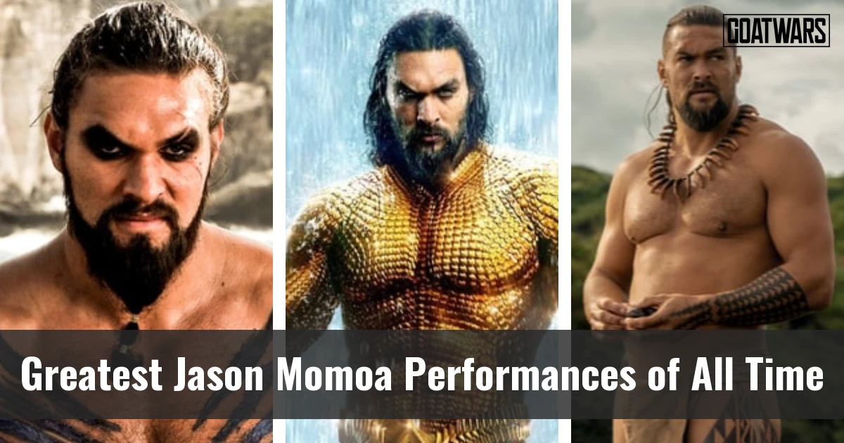 Jason Momoa Performances