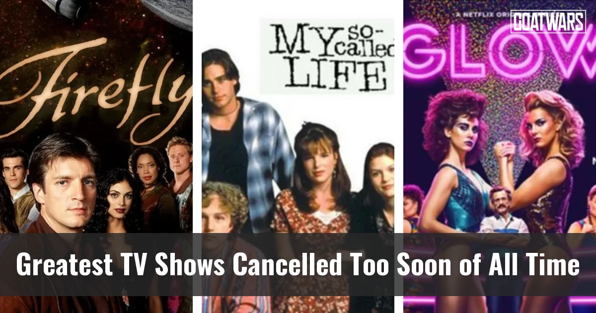 TV Shows Cancelled Too Soon